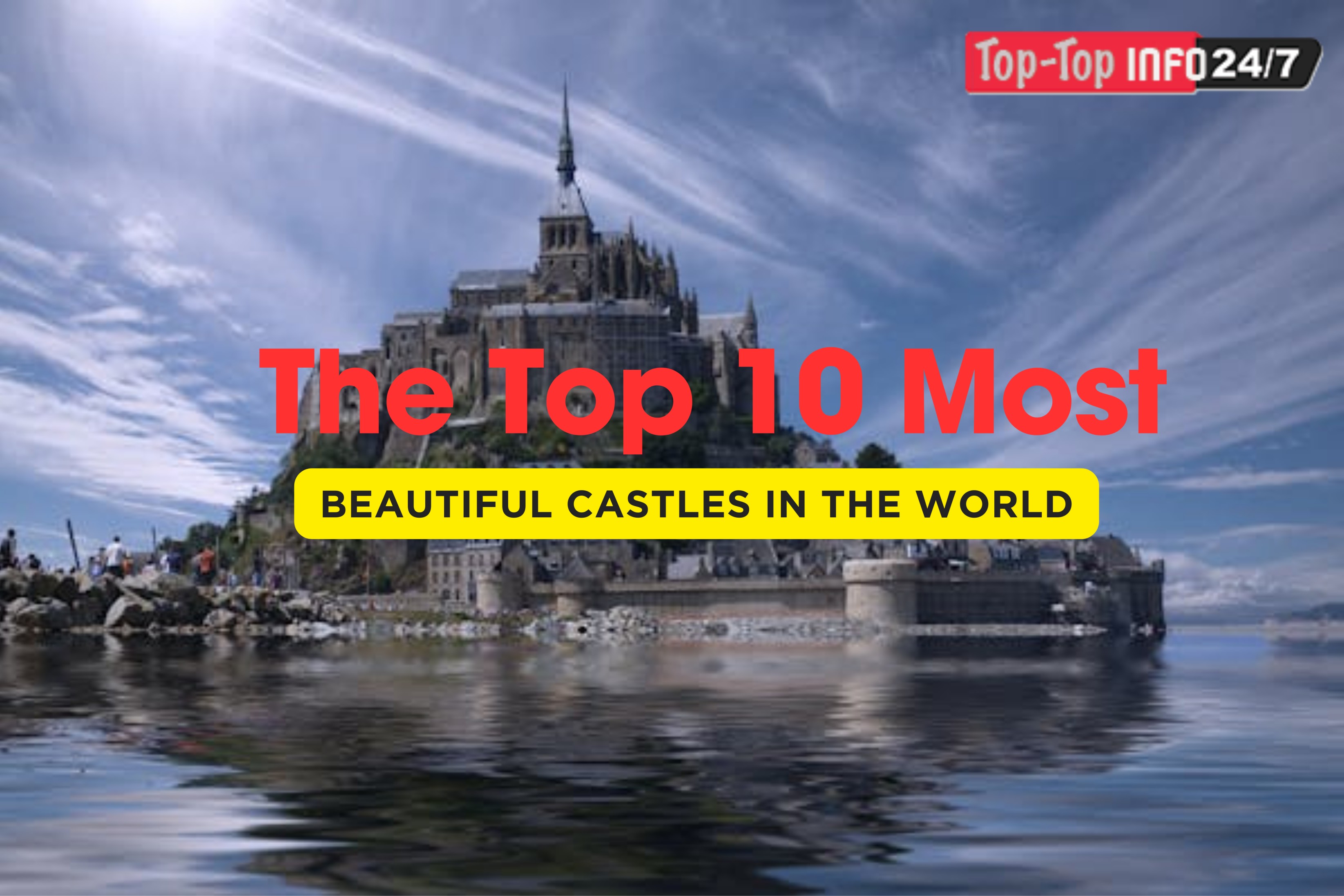 Most Beautiful Castles Around the World